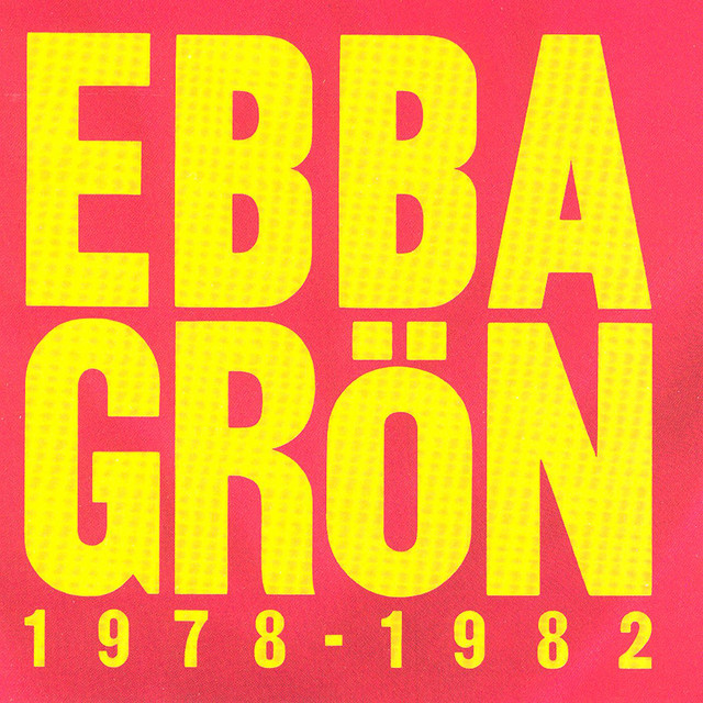 Ebba Grön 1978 - 1982 cover